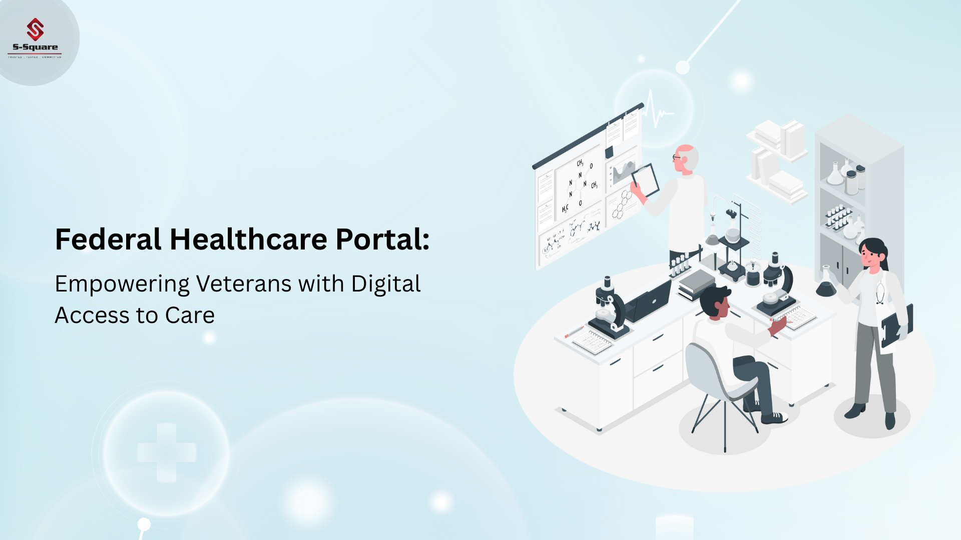 Brought healthcare to the fingertips of veterans through a federal healthcare portal
