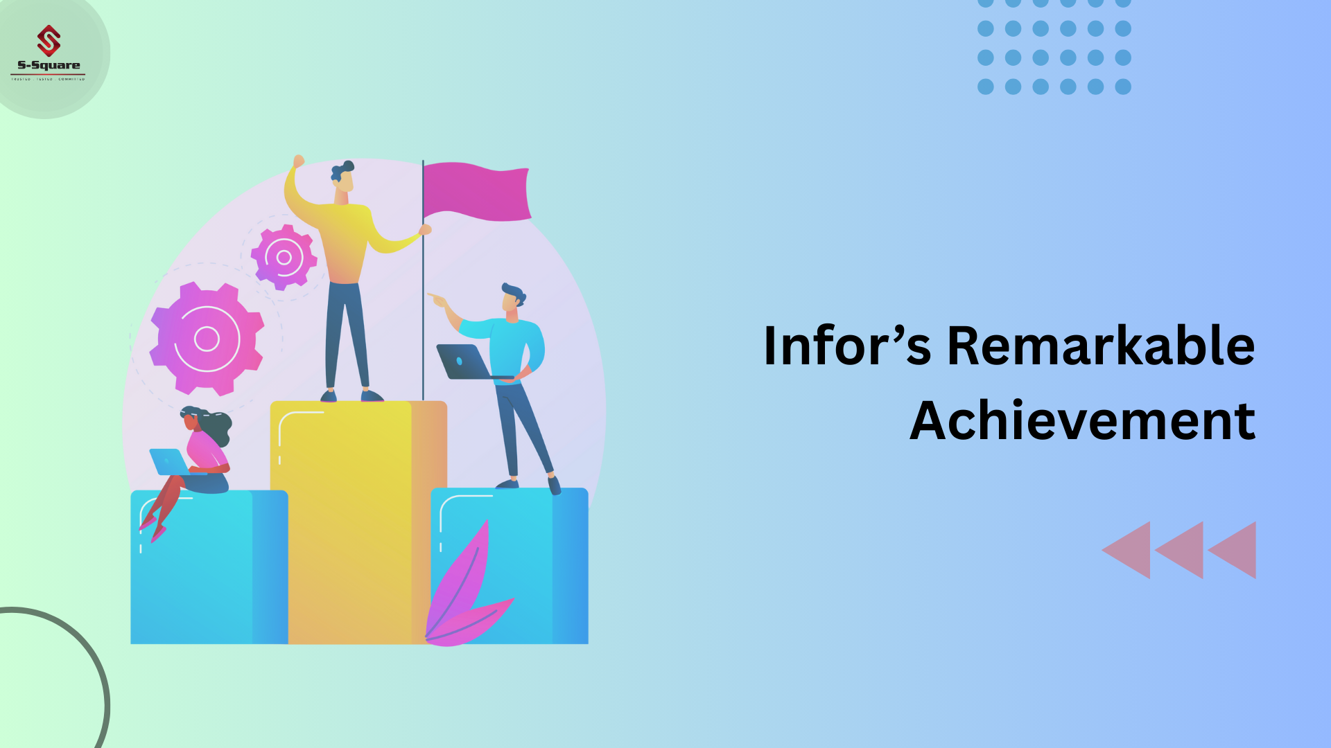Infor’s Remarkable Achievement Infor's Remarkable Achievement